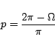 \begin{displaymath}
p = \frac{2\pi-\Omega}{\pi}
\end{displaymath}