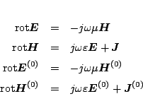 \begin{eqnarray*}
\mbox{rot}\mbox{\boldmath${E}$} &=& -j\omega\mu\mbox{\boldmat...
...tsize {(0)}}} + \mbox{\boldmath${J}$}^{\mbox{\scriptsize {(0)}}}
\end{eqnarray*}