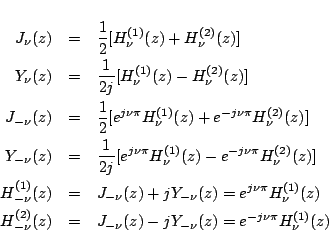 \begin{eqnarray*}
J_\nu(z) &=& \frac{1}{2}[H_{\nu}^{(1)}(z)+H_{\nu}^{(2)}(z)]\\...
...(z) &=& J_{-\nu}(z)-jY_{-\nu}(z)
= e^{-j\nu\pi}H_{\nu}^{(1)}(z)
\end{eqnarray*}