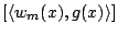 $\displaystyle \left[\langle w_m(x),g(x)\rangle\right]$