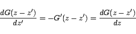 \begin{displaymath}
\frac{dG(z-z')}{dz'}
=-G'(z-z')
=\frac{dG(z-z')}{dz}
\end{displaymath}