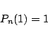 \begin{displaymath}
P_n(1)=1
\end{displaymath}