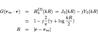 \begin{eqnarray*}
G(\mbox{\boldmath${r}$}_m:\mbox{\boldmath${r}$})
&=&
H_{0}^...
...\\
R&=&\vert\mbox{\boldmath${r}$}-\mbox{\boldmath${r}$}_m\vert
\end{eqnarray*}