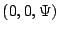 $\displaystyle (0, 0, \Psi)$