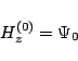 \begin{displaymath}
H_z^{(0)} = \Psi_0
\end{displaymath}