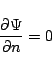 \begin{displaymath}
\frac{\partial{\Psi}}{\partial{n}} = 0
\end{displaymath}