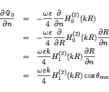 \begin{eqnarray*}
\frac{\partial{\Psi_0}}{\partial{n}}
&=& -\frac{\omega\varep...
...&=& \frac{\omega\varepsilon k}{4}
H_1^{(2)}(kR) \cos\theta_{mn}
\end{eqnarray*}