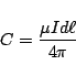 \begin{displaymath}C = \frac{\mu I d\ell}{4\pi} \end{displaymath}