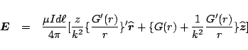 \begin{eqnarray*}
\mbox{\boldmath${E}$}
&=&
\frac{\mu Id\ell}{4\pi}[
\frac{z...
...)+\frac{1}{k^2}\frac{G'(r)}{r}\}\widehat{\mbox{\boldmath${z}$}}]
\end{eqnarray*}